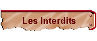 Les Interdits