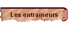 Les entra�neurs
