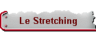 Le Stretching